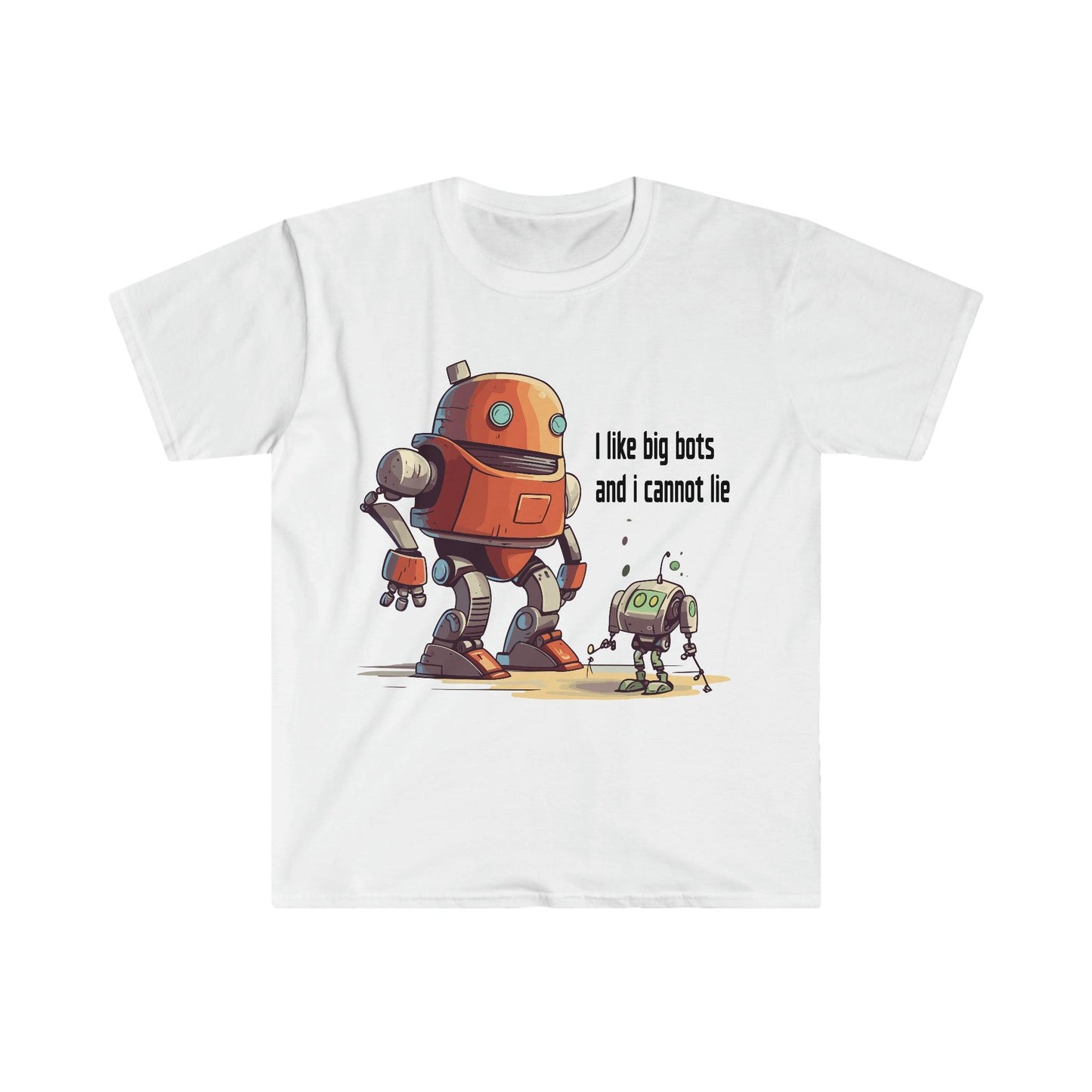 Tech Programmer Database Admin Web Developer Robot T-Shirt | I Like Big Bots | Men's and Women's Unisex Soft Style | Front Only - Alchemystics.org