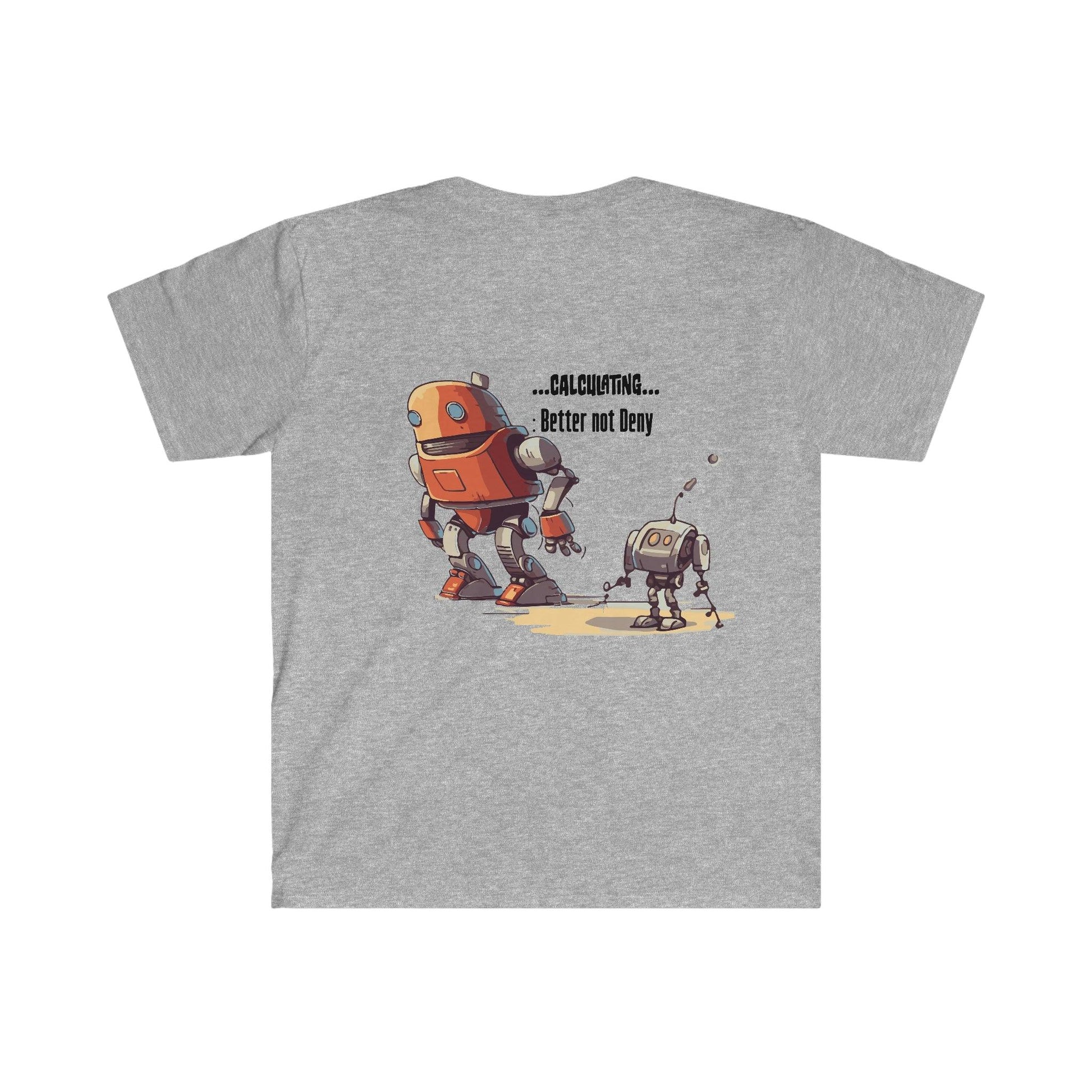 Tech Programmer Database Admin Web Developer Robot T-Shirt | I Like Big Bots | Men's and Women's Unisex Soft Style | Front Only - Alchemystics.org
